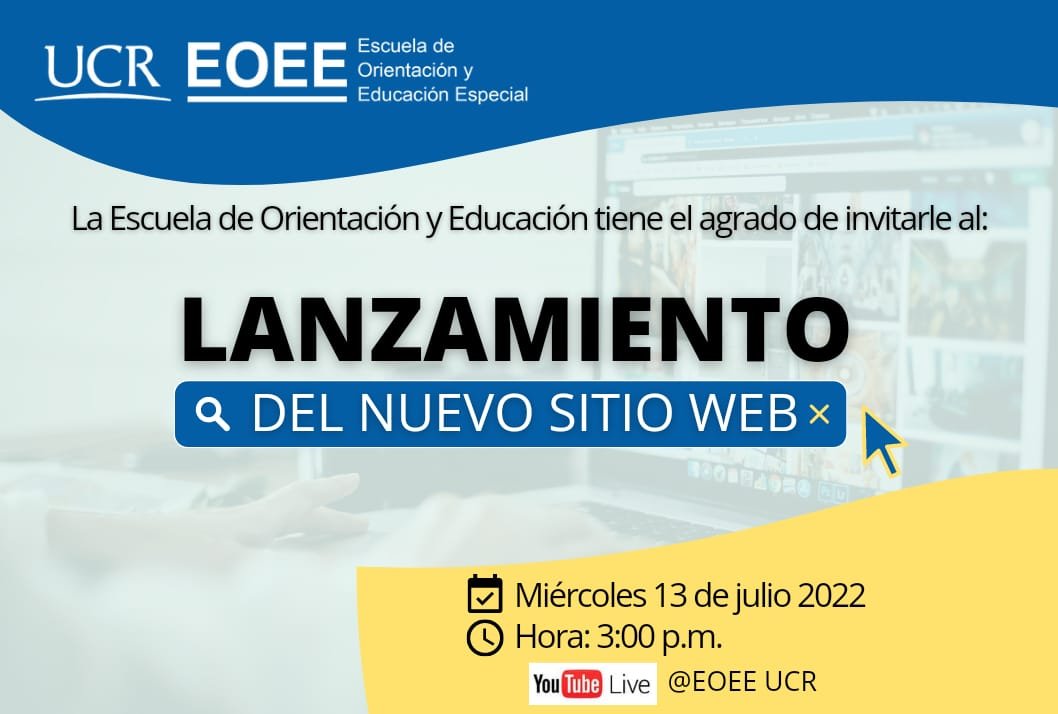 Afiche lanzamiento sitio web EOEE 13 de julio a las 3 pm en YouTube Live @EOEE UCR