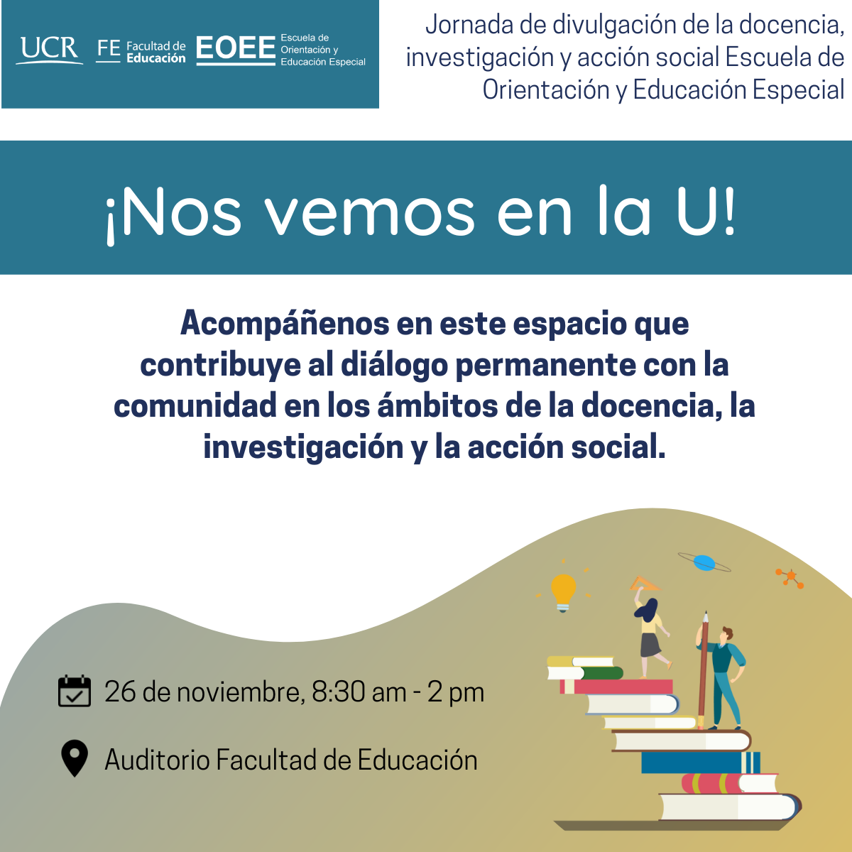 Afiche Jornada de Divulgación ¡Nos Vemos en la U! con fecha y lugar del evento.