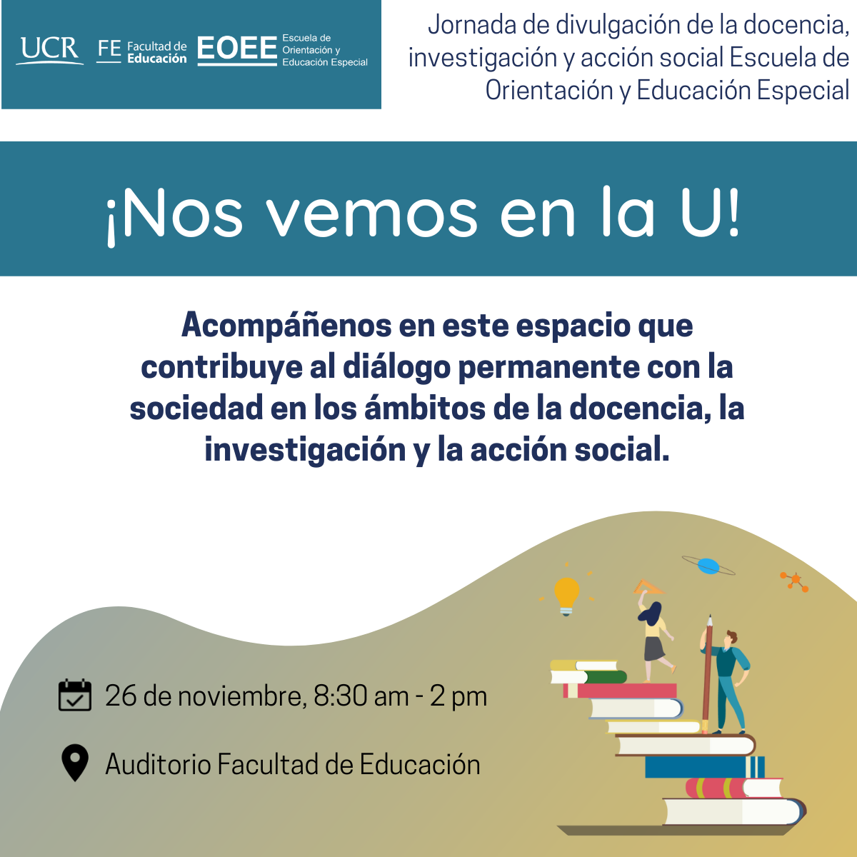 Afiche de Jornadas Nos vemos en la U con fecha y lugar del evento.