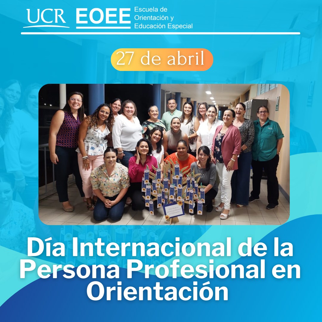 Afiche con fotografía del profesorado de orientación con leyenda del 27 de abril, Día Internacional de la Persona Profesional en Orientación.