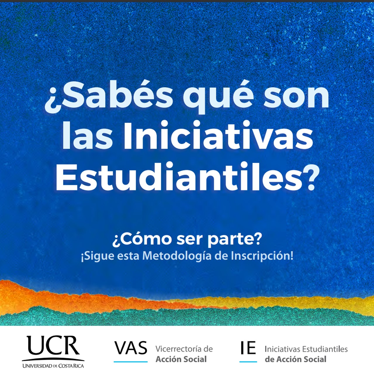 Afiche que dice ¿Sabés qué son las iniciativas Estudiantiles? ¿Cómo ser parte?