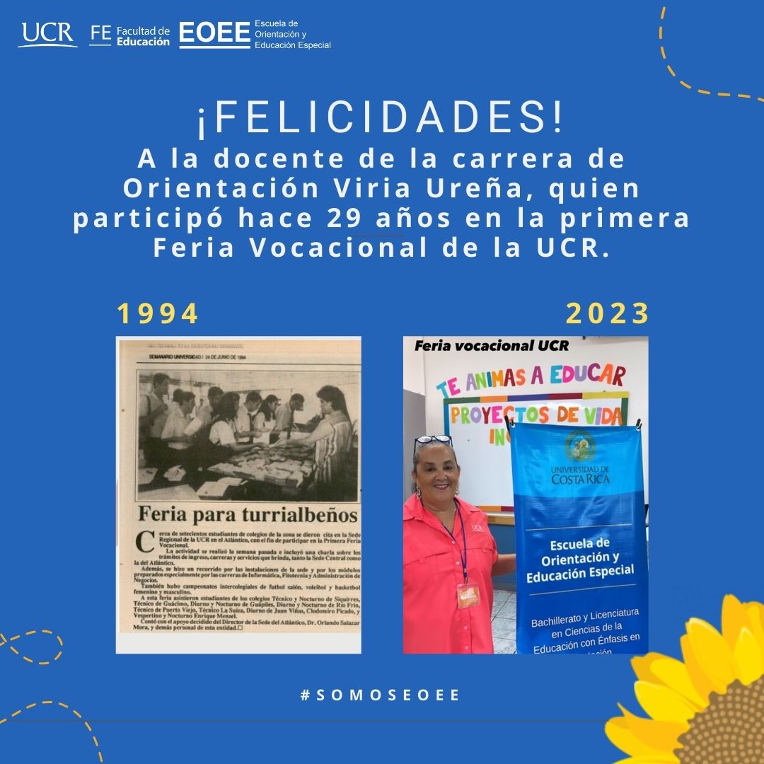 Afiche que muestra la foto de la primera foto de la feria vocacional y al lado una foto con la profesora Viria Ureña y el banner de la Carrera de Orientación.