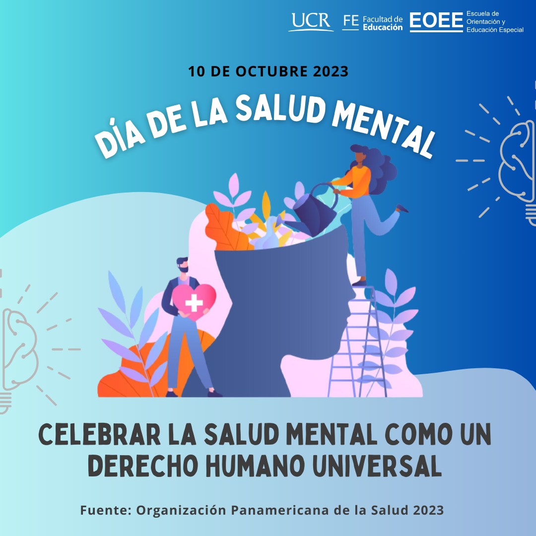 Afiche con Título y fecha del Día de la Salud Mental, con ilustración y frase que dice compromiso global para crear conciencia sobre la salud mental y defenderla como un derecho humano universal.