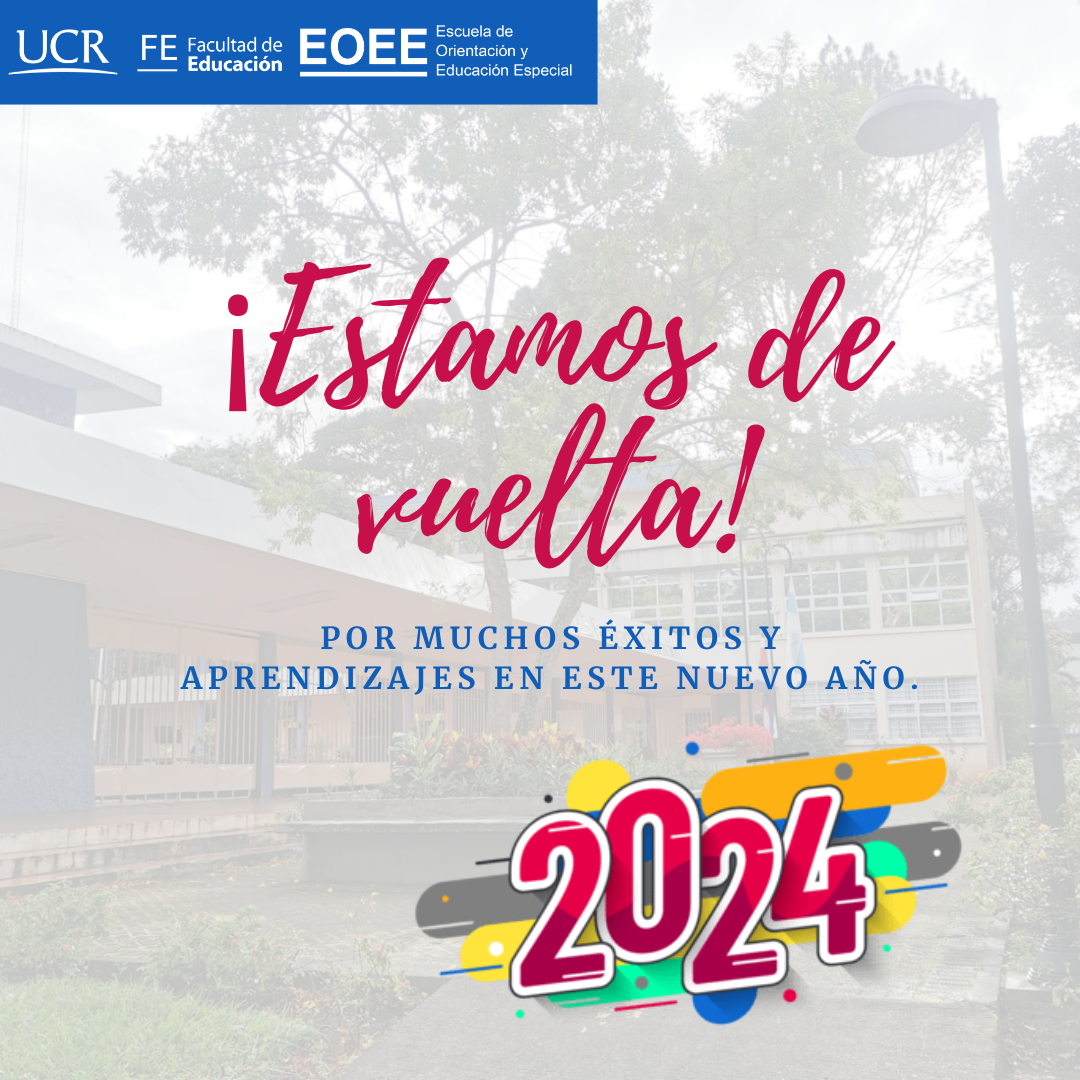 Afiche con logos de la Unidad Académica que dice ¡Estamos de vuelta! 2024