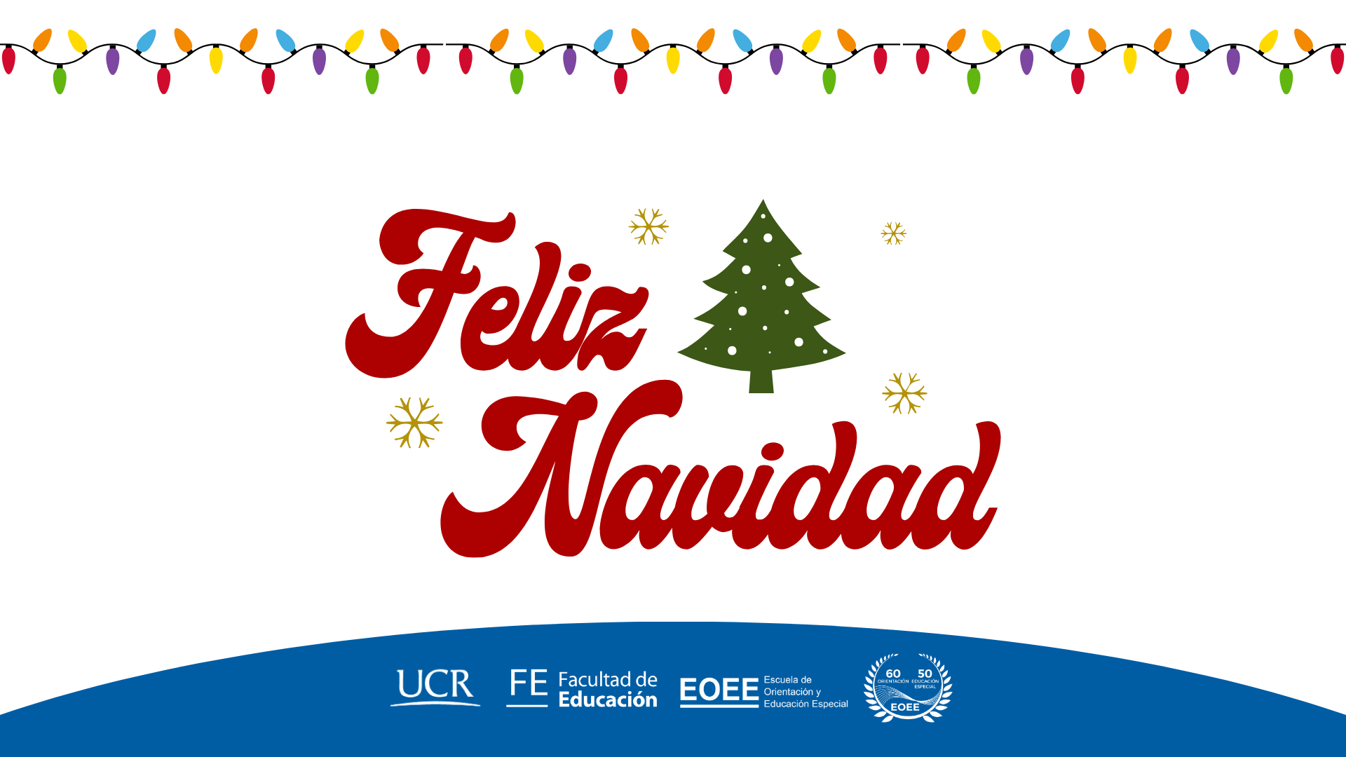 Afiche con título de Feliz Navidad, ícono de un árbol de navidad y logos de la Escuela.