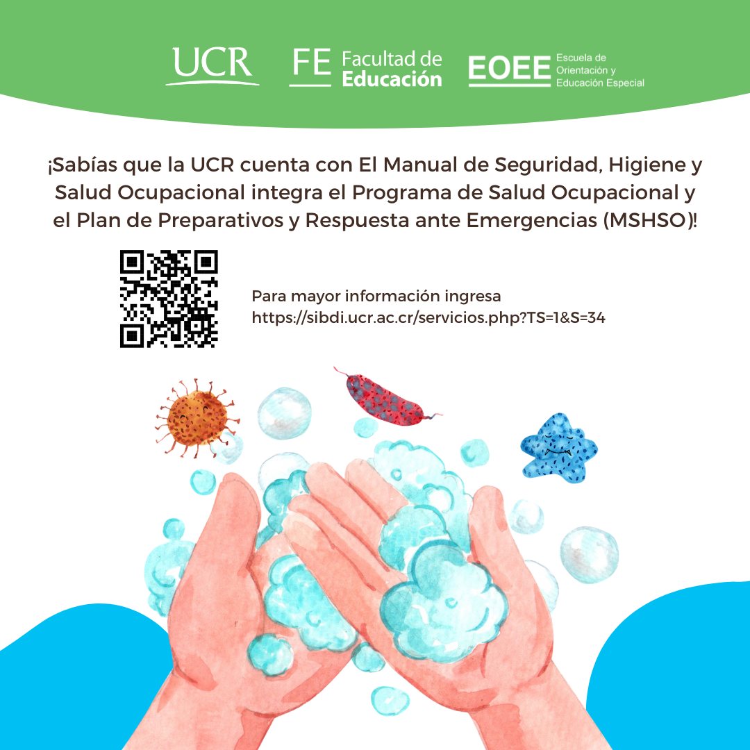A continuación, el afiche presenta un encabezado llamativo con la frase "¿Sabías que...?", seguido de información importante sobre un recurso institucional: El Manual de Seguridad, Higiene y Salud Ocupacional (MSHSO). Se menciona que este manual integra el Programa de Salud Ocupacional y el Plan de Preparativos y Respuesta ante Emergencias, lo que indica que abarca temas clave para la seguridad y el bienestar dentro de la universidad.  En la parte inferior del afiche, se brindan enlaces de acceso.