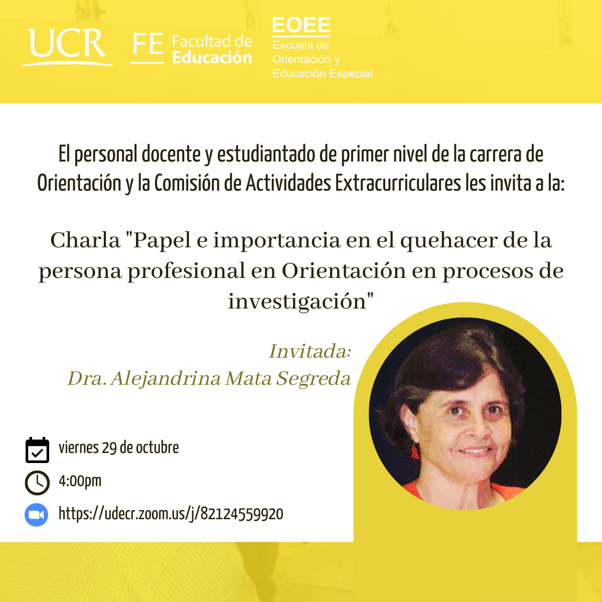 Charla "Papel e importancia en el quehacer de la persona profesional en Orientación en procesos de investigación"